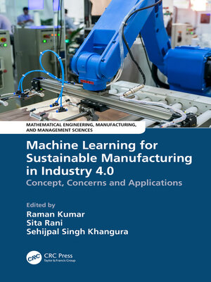 cover image of Machine Learning for Sustainable Manufacturing in Industry 4.0